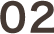 02